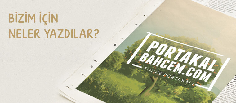 portakalbahcem.com - Basında Biz